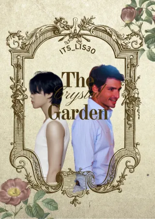 The Crystal Garden