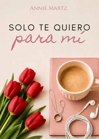 Solo te quiero para mí