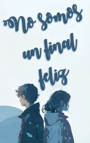 No Somos un Final Feliz