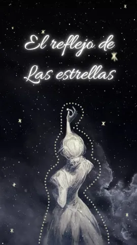 El reflejo de las estrellas