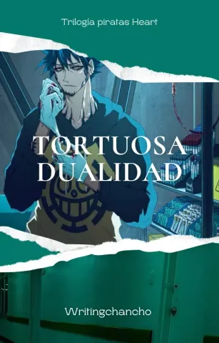 Tortuosa Dualidad || One Shot Trafalgar Law x ____