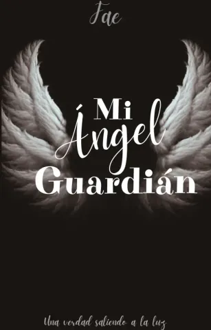 Mi Ángel Guardián