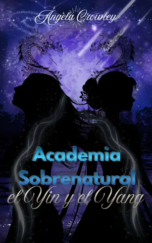 Academia Sobrenatural: el Yin y Yang
