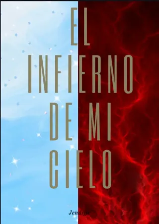 El Infierno De Mi Cielo
